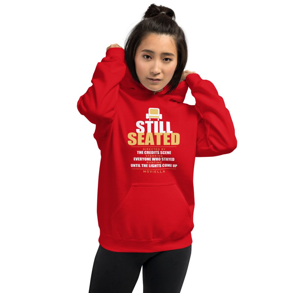 Moviella Still Seated Sayings Hoodie Front