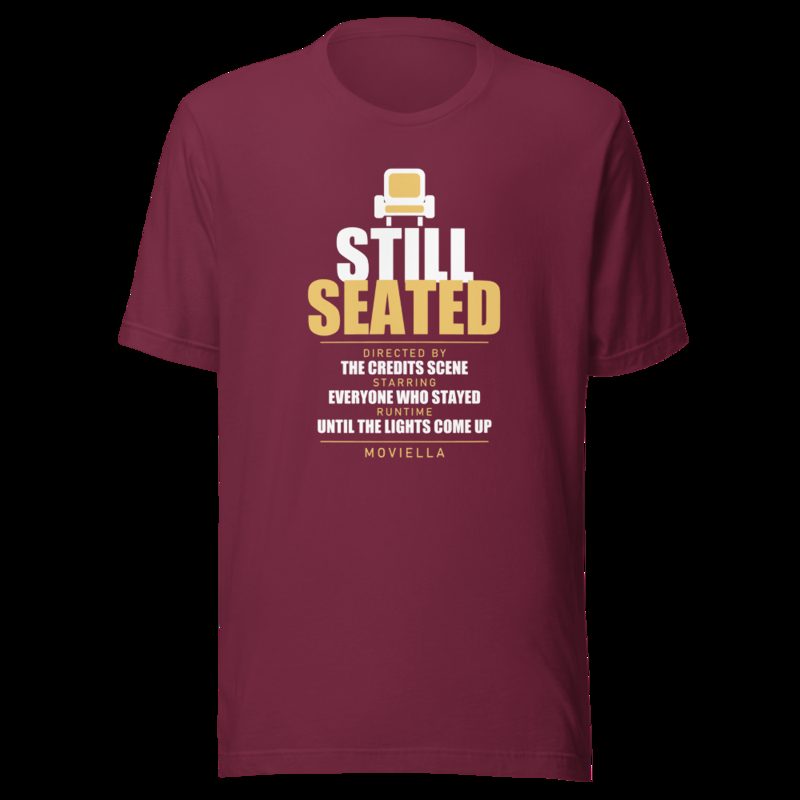 Moviella Still Seated Sayings Tee Maroon