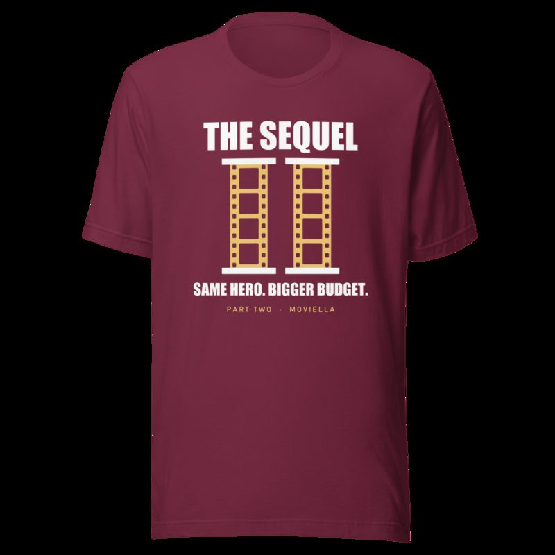 Moviella The Sequel Sayings Tee Maroon